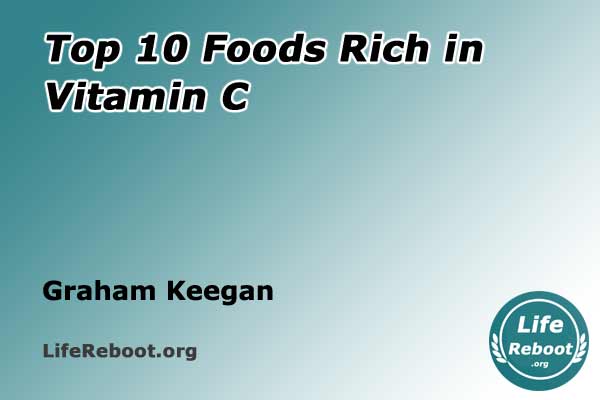 Top 10 Foods Rich in Vitamin C